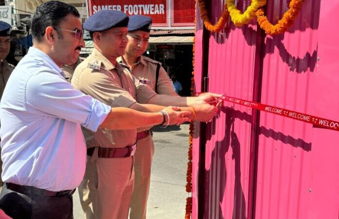 महिलाओं की सुरक्षा के लिए पल्टन बाजार में पिंक बूथ का विधिवत शुभारंभ